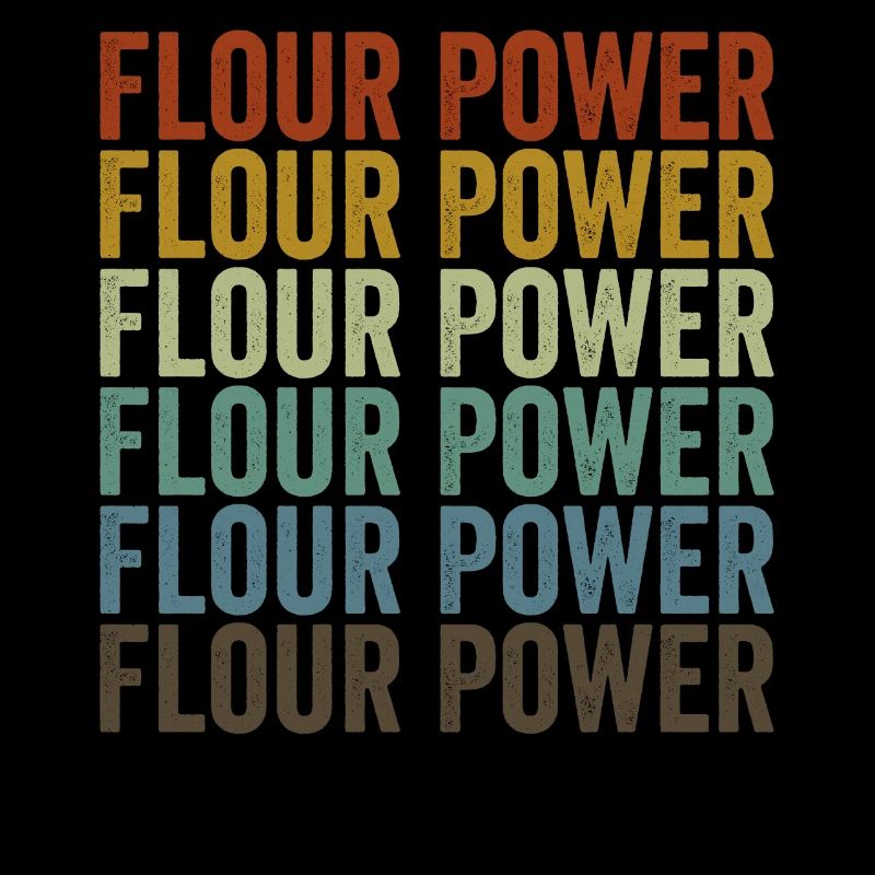 Flour Power Baking Chef Baker