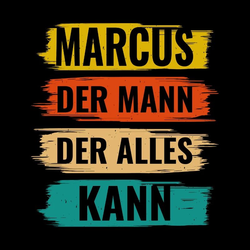 Marcus Der Mann Der Alles Kann Vorname Marcus