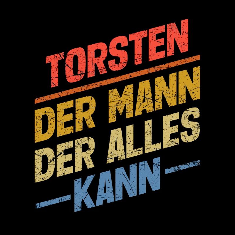 Torsten Der Mann Der Alles Kann Vorname Torsten