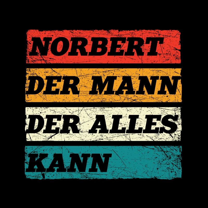 Norbert Der Mann Der Alles Kann Vorname Norbert