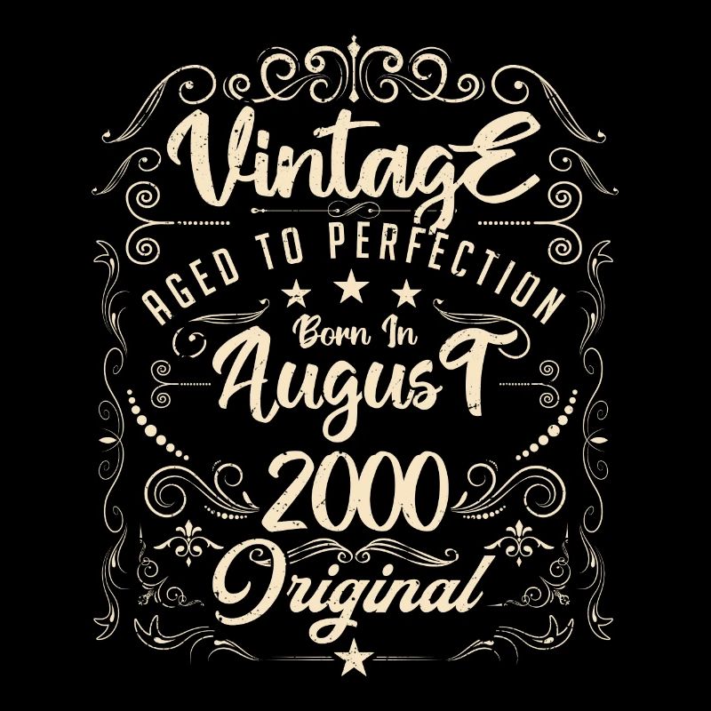 Vintage born in August 2000. Anniversary August 2000