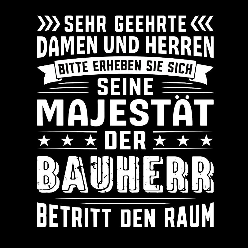 Bauherr Geburtstag Bauherr Sprüche Bauherr