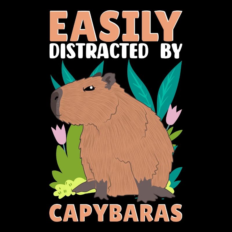Funny Easily distracted by capybaras