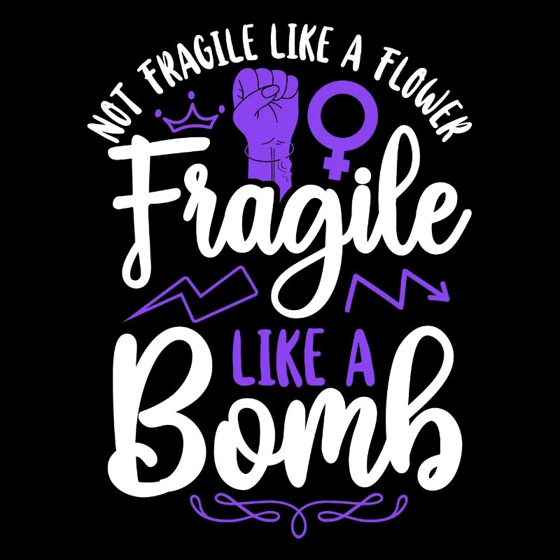 Féministe pas fragile comme une fleur