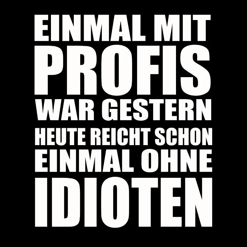 Einmal ohne Idioten – Arbeitssarkasmus