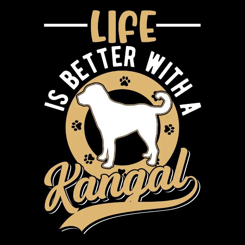 Life is better with a Kangal