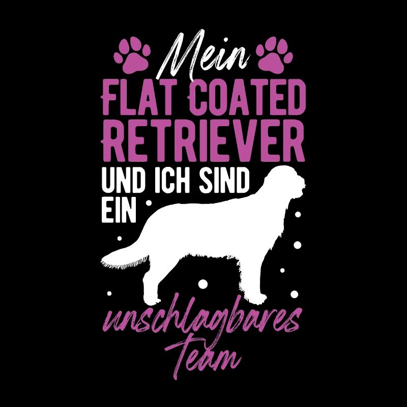 Flat Coated Retriever et moi sommes imbattables