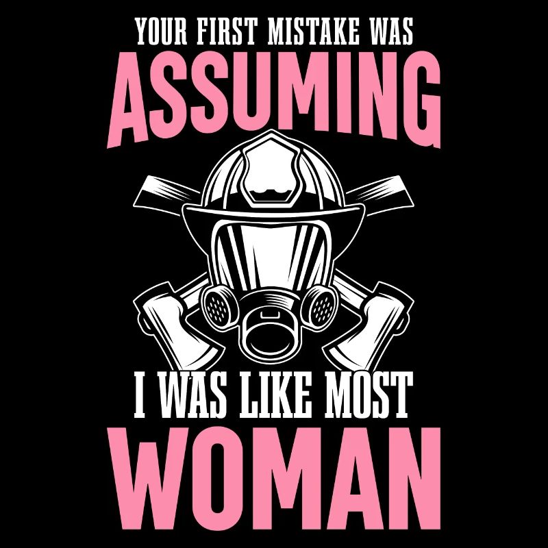 Firefighter Firefighting Suppose I was