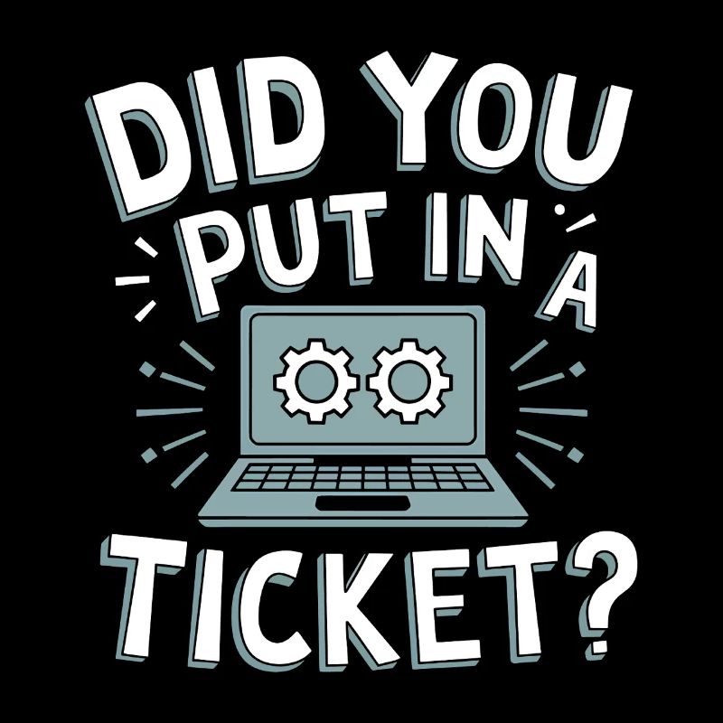Avez-vous mis un billet ? Support informatique Sysadmin