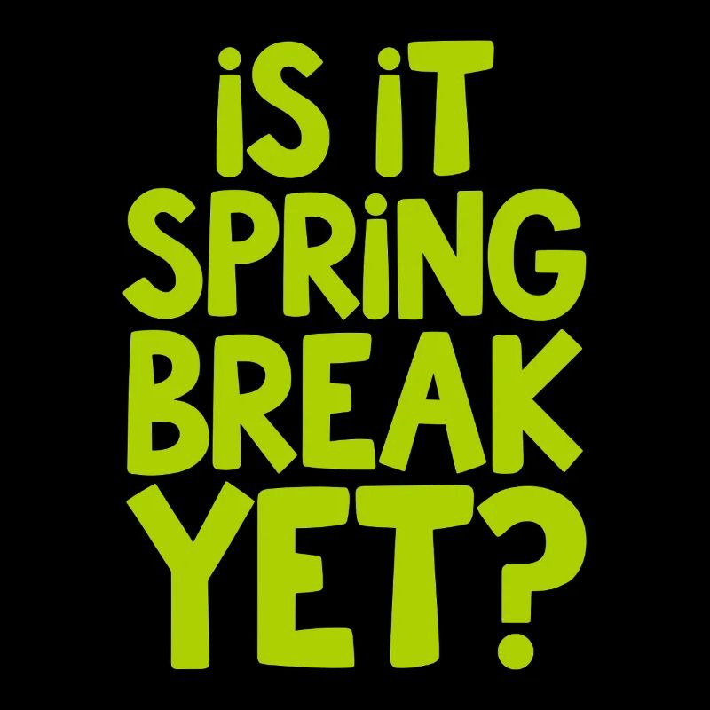 Spring Break Countdown Saying Quote