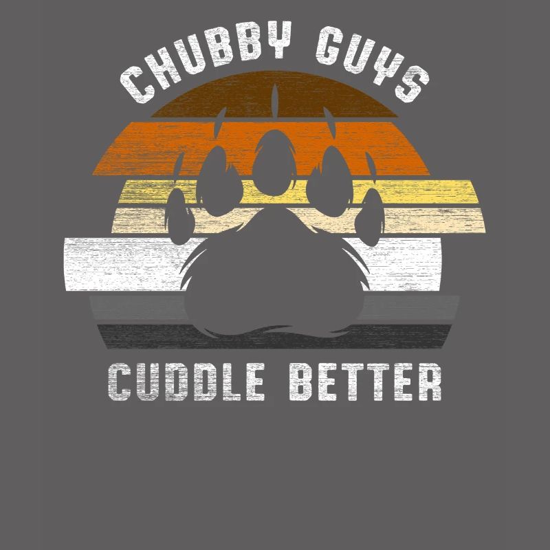 Chubby Guys Cuddle Better Funny Bears Pride
