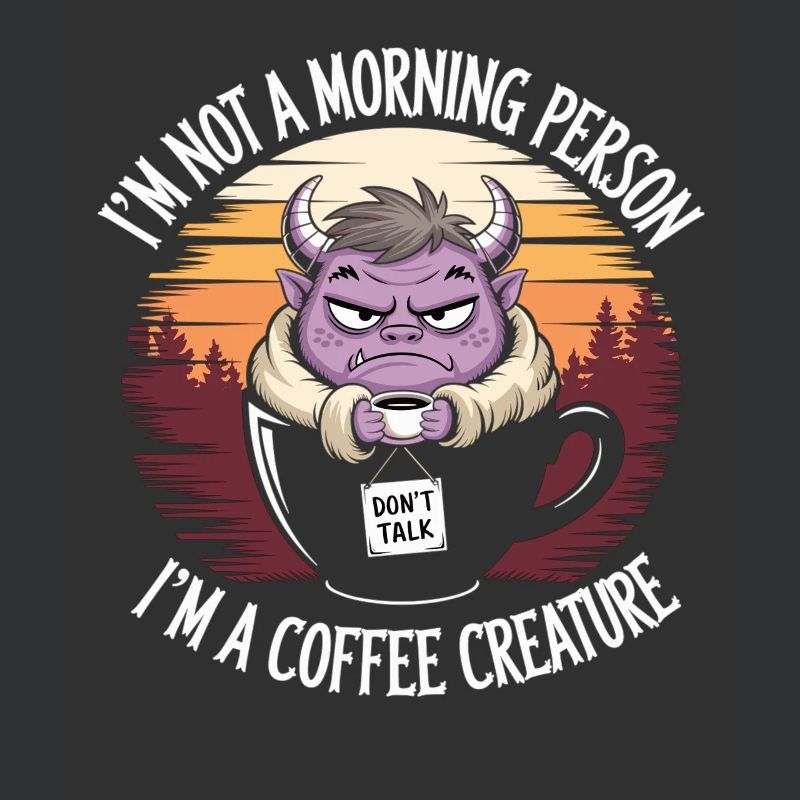 Ohne Kaffee bin ich ein Monster