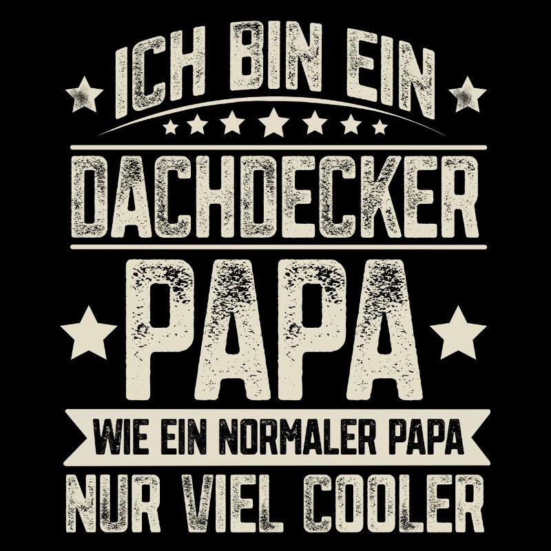 Dachdecker Papa