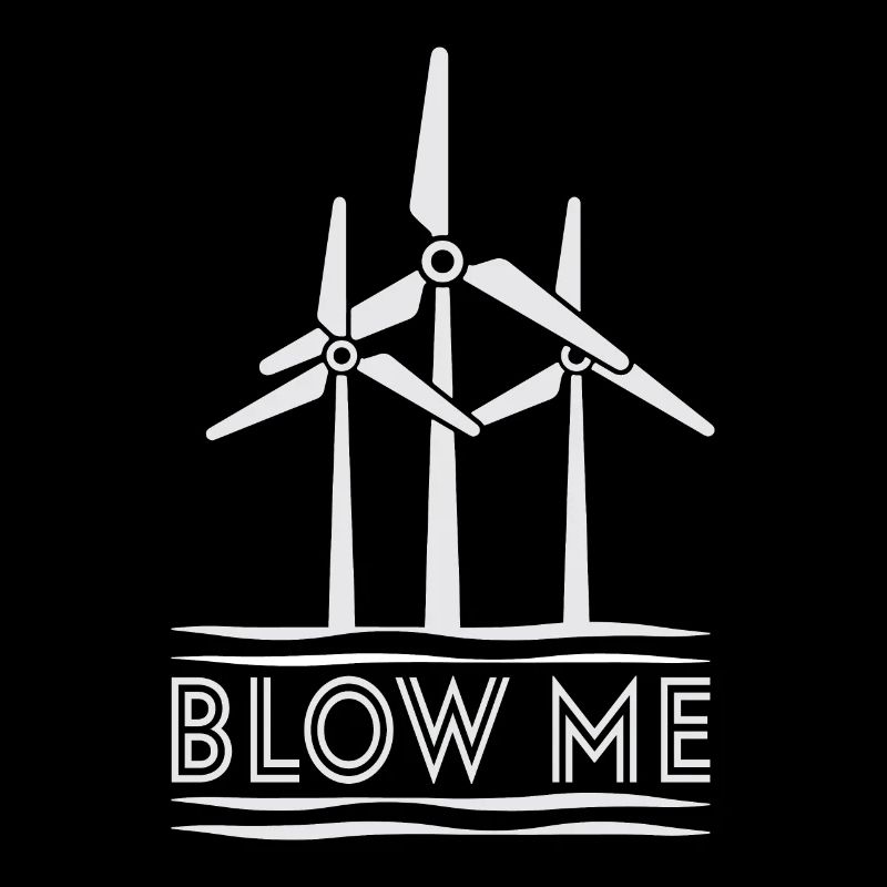 Wind Power - Blow Me