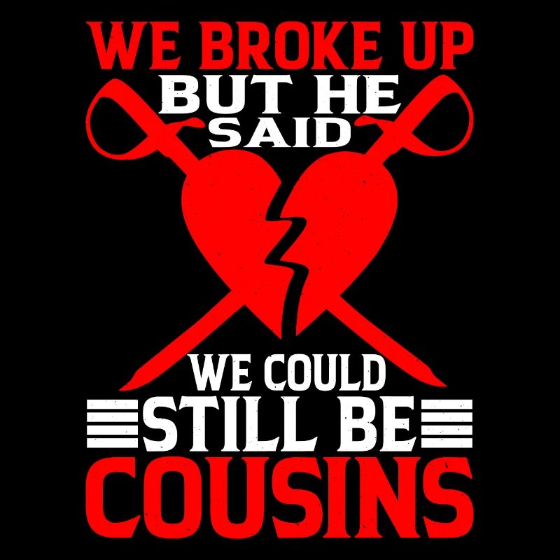 We Broke Up He Said We Could Still Be Cousins 19