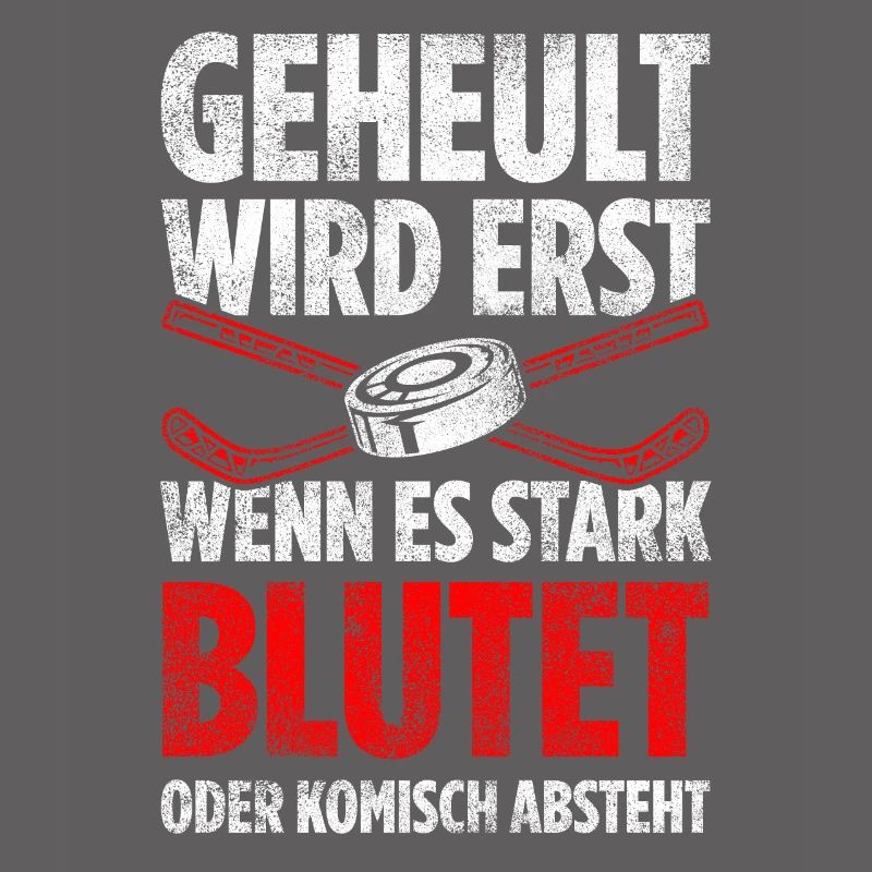 Geheult Wird Erst Wenn Es Stark Blutet Oder Komisc