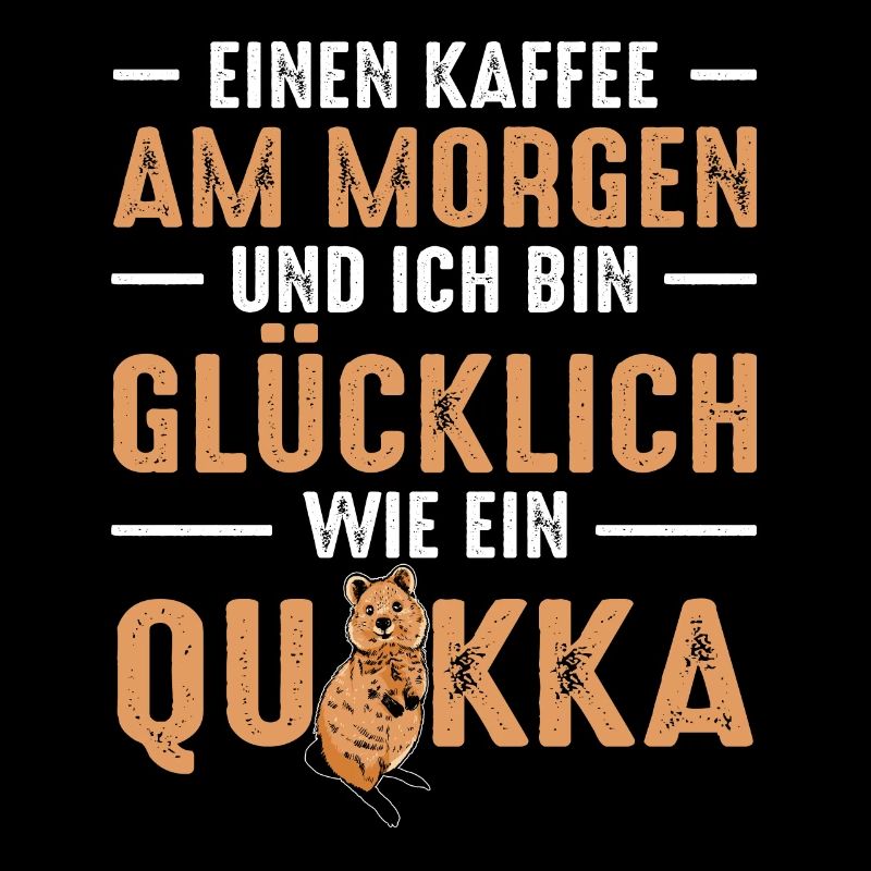 Einen Kaffee Am Morgen Und Ich Bin Glücklich Wie E