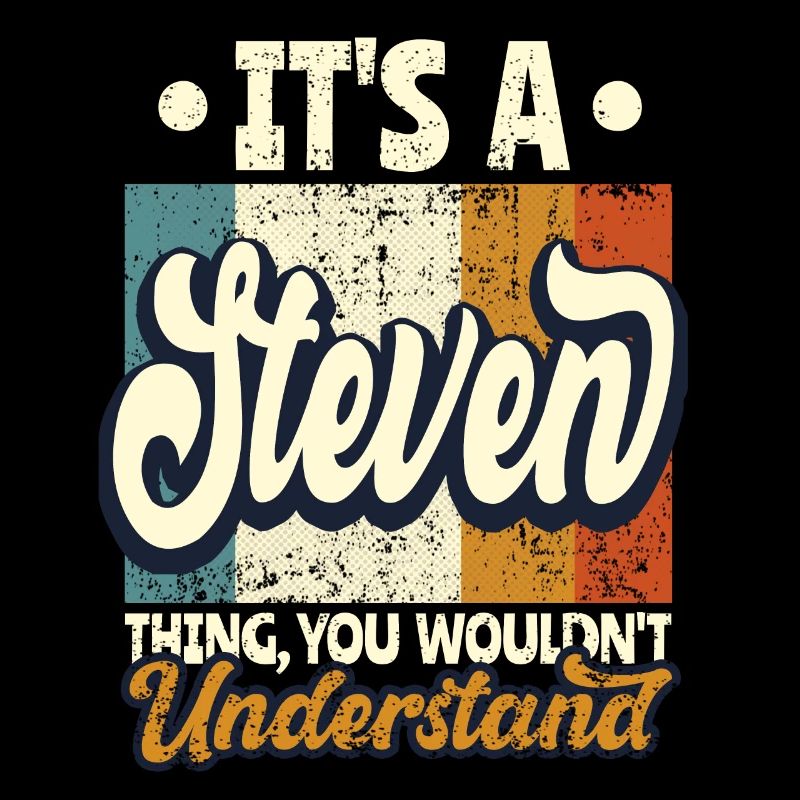 Name Steven Geschenk Geburtstag Spruch