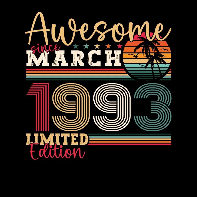 30th birthday Mann Awesome March born 1993