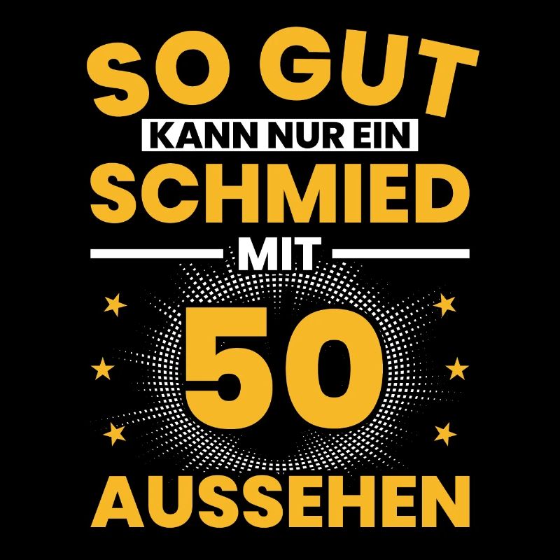 Schmied 50. Geburtstag Metallbauer Geschenk