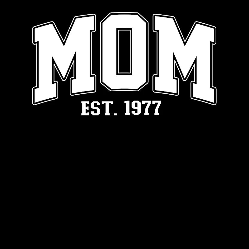 Mama 1977 MOM EST. 1977 Mutter Muttertag Geburt
