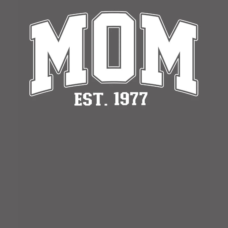 Mama 1977 MOM EST. 1977 Mutter Muttertag Geburt