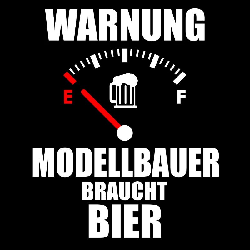 MODELLBAUER Spruch Bier
