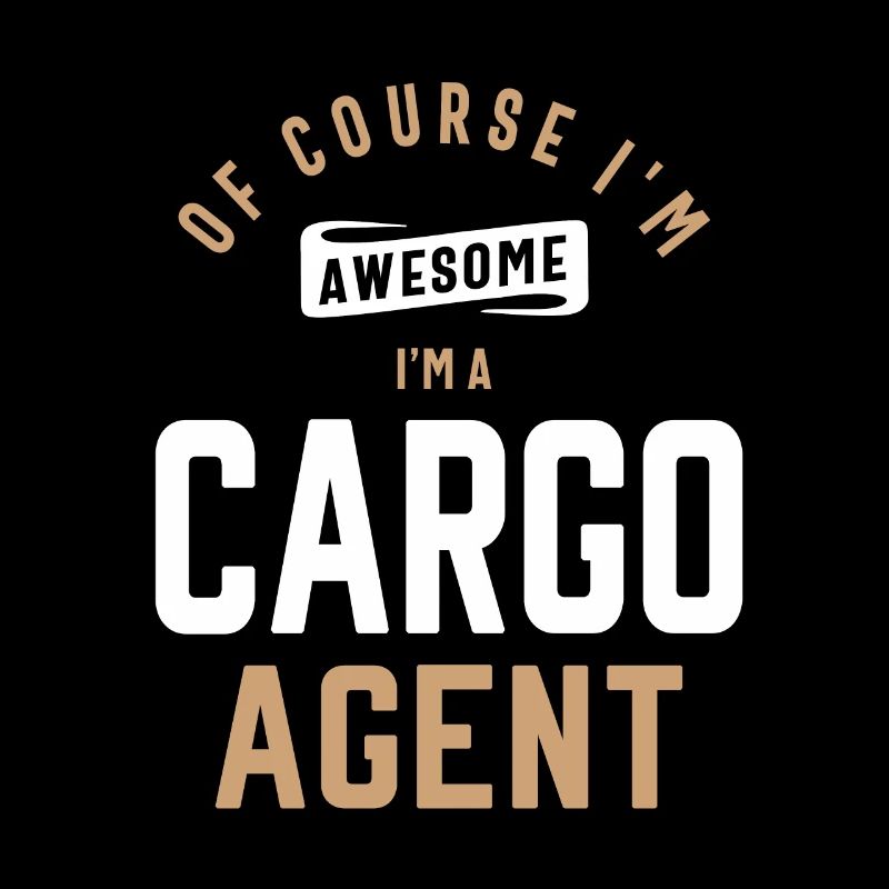 Of course I'm awesome, I'm a Cargo Agent