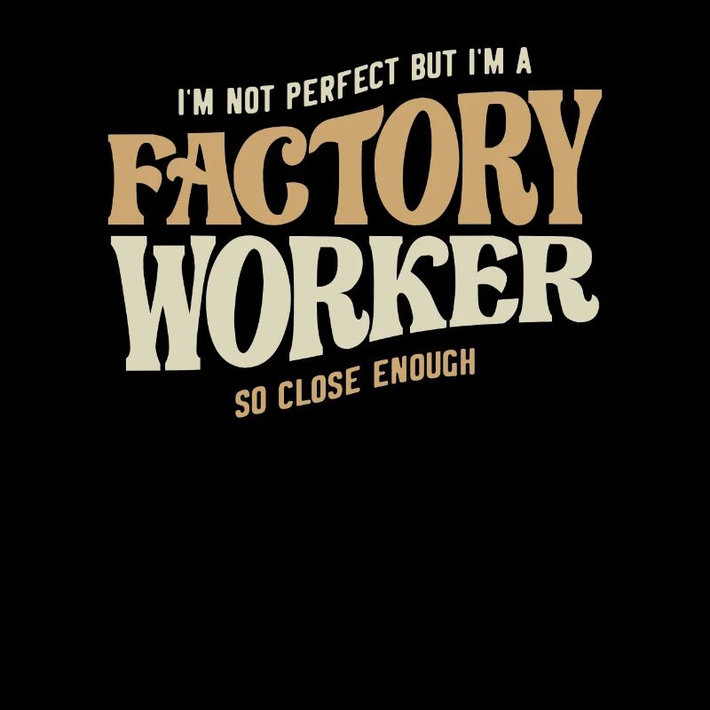 Fier ouvrier d’usine