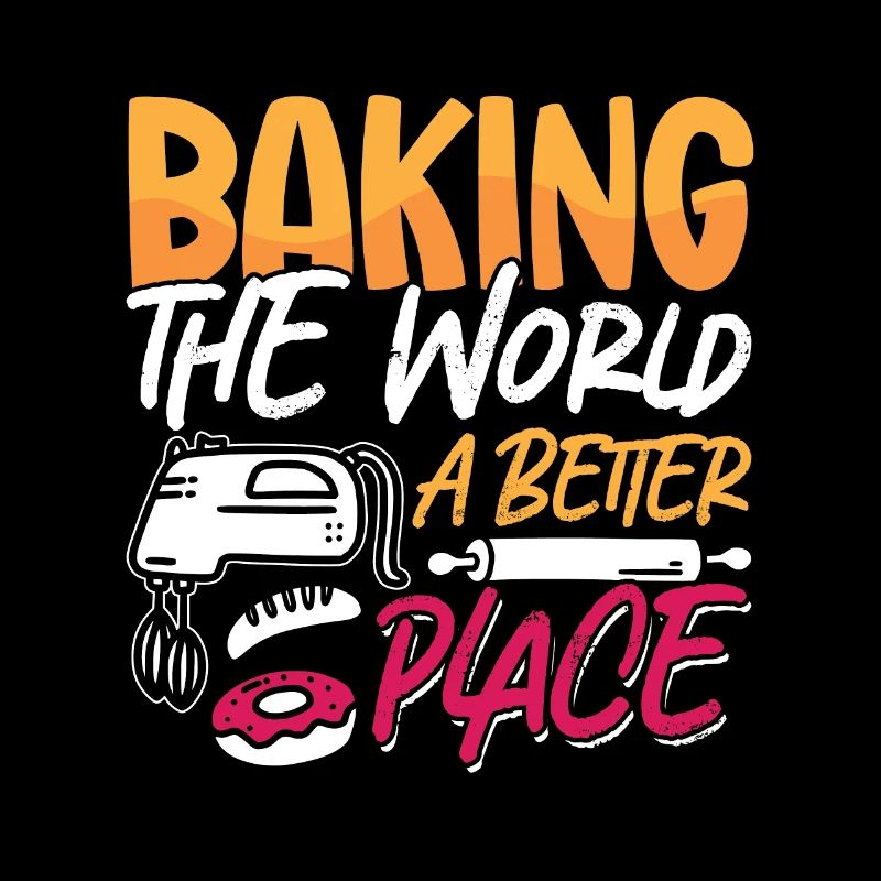 Baker Baking The World A Better Place Bakery Cake