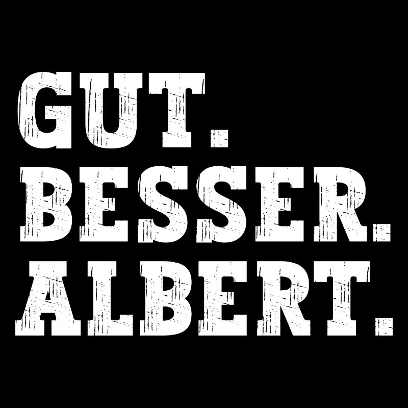 Gut Besser Albert Lustiger Spruch Name Albert