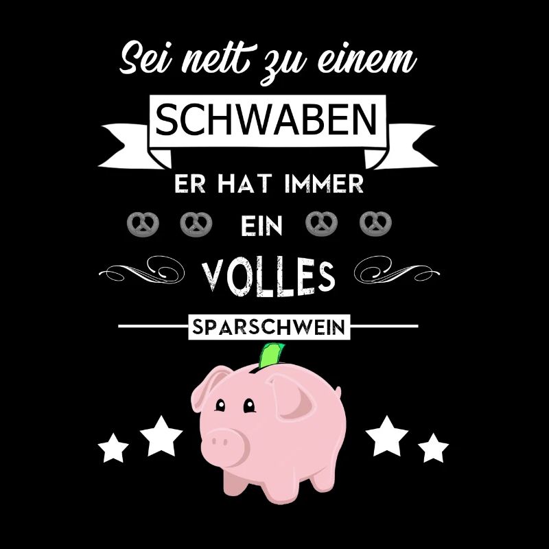 Sei nett zu einem Schwaben