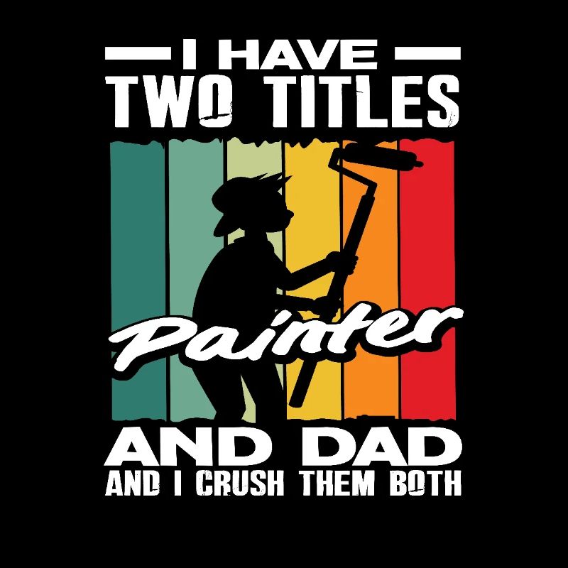 Two titles: Painter and Papa, I Master Both
