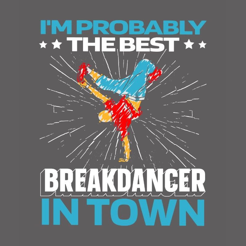 Breakdance Breakdancer Breakdancing Funny