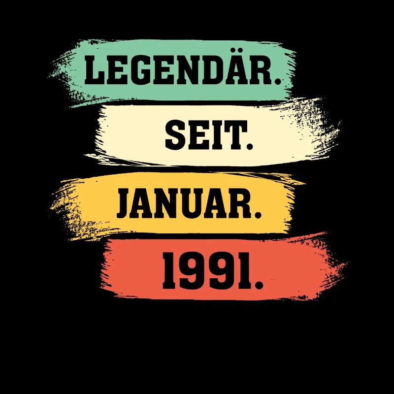 Legendär Seit Januar 1991