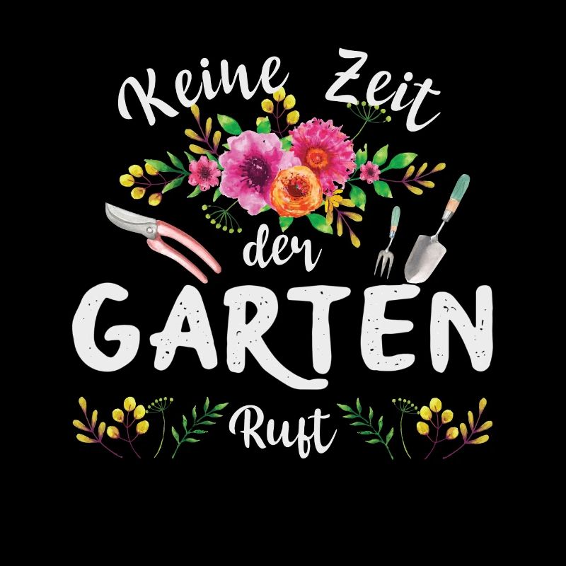 Keine Zeit der Garten Ruft | Gärtner