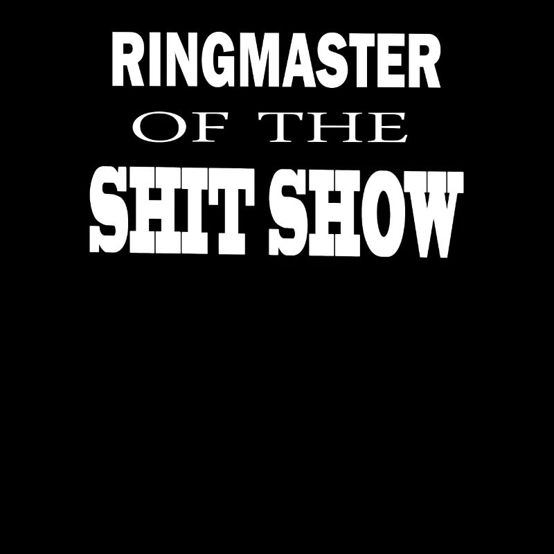 RINGMASTER DER SHIT SHOW