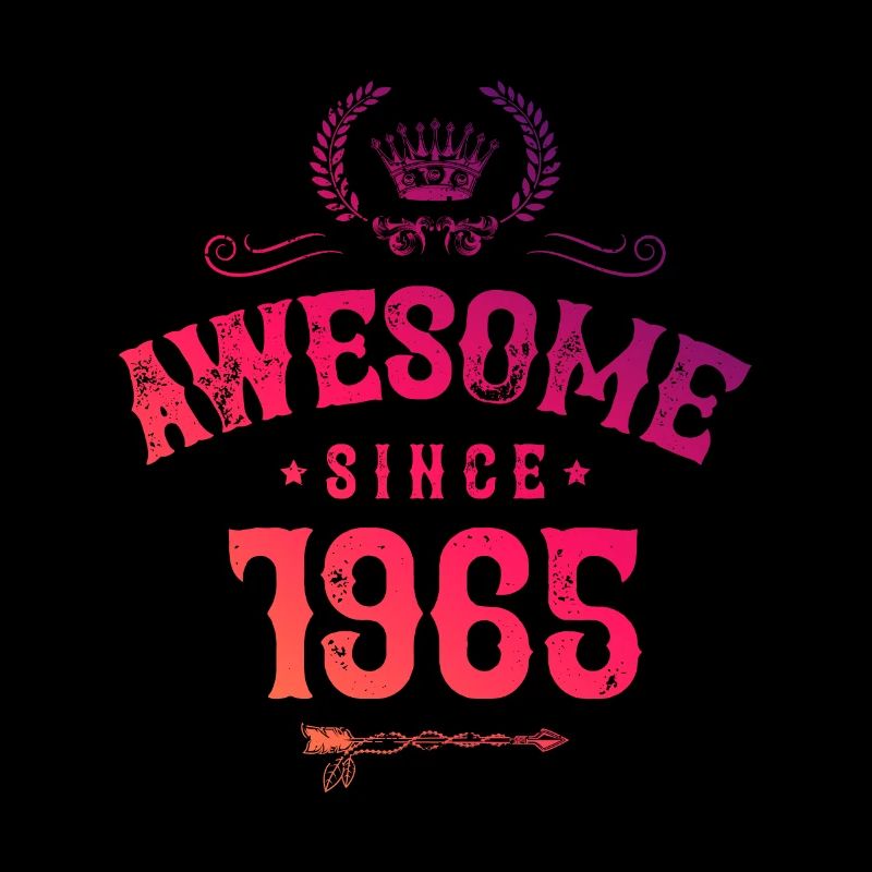 1965 awesome since