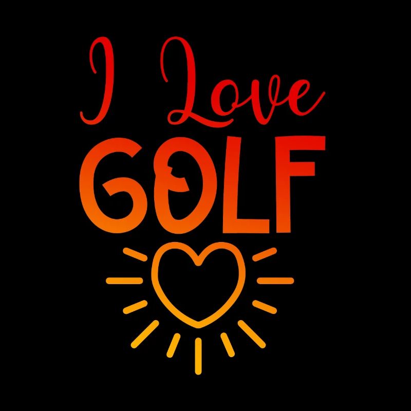 I love golf