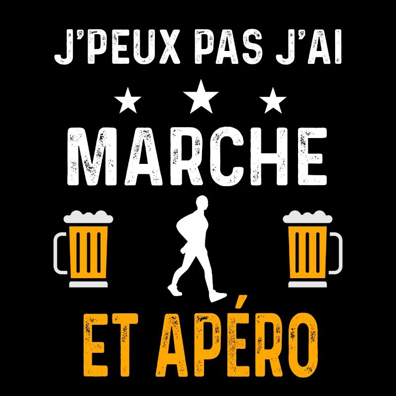 je peux pas j'ai marche et apéro marche