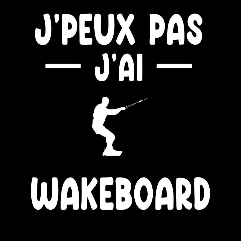 Ich kann nicht ich Wakeboard Geschenk Wakeboarder