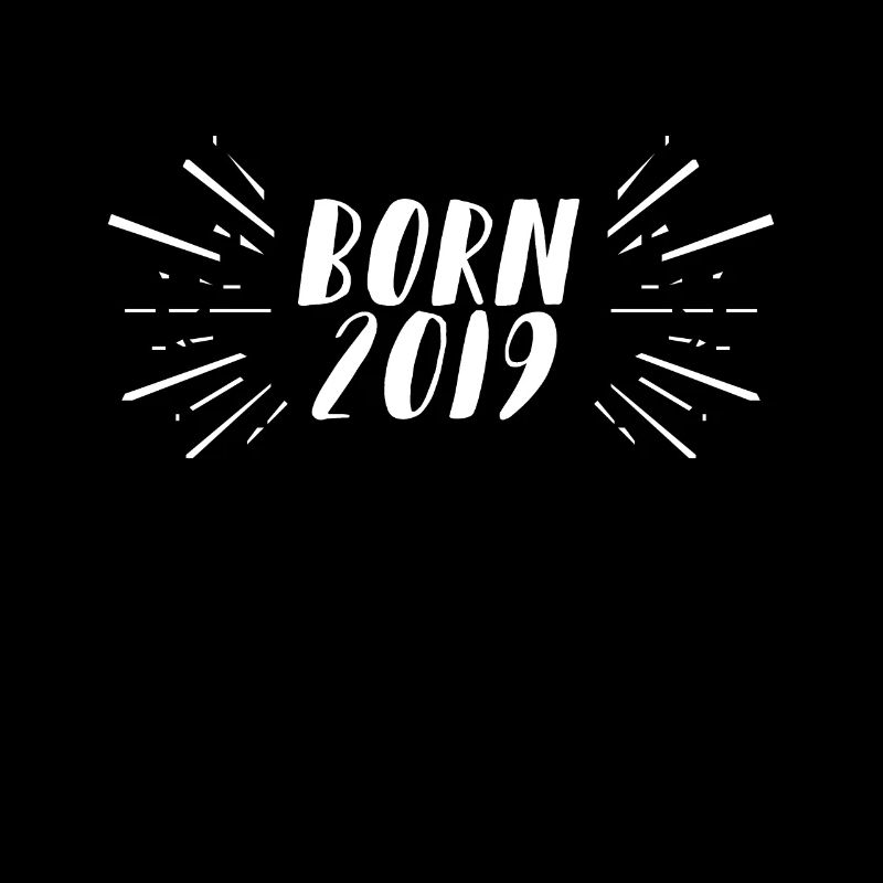 Born 2019