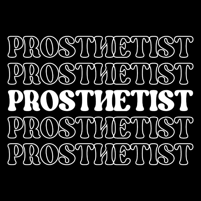 Prosthetist Prosthetic Expert Prosthesis Maker