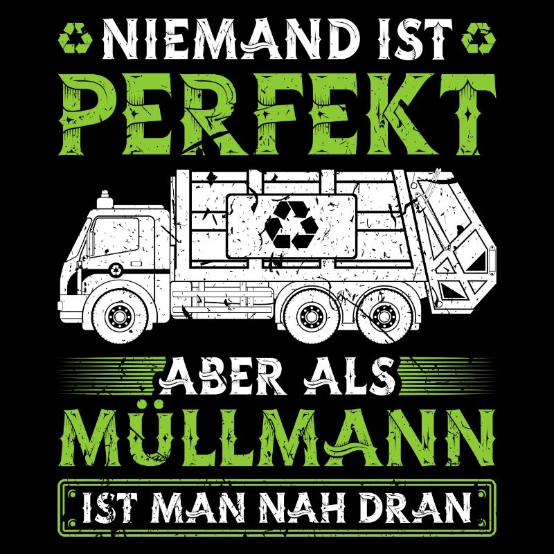 Niemand Ist Perfekt Müllmann
