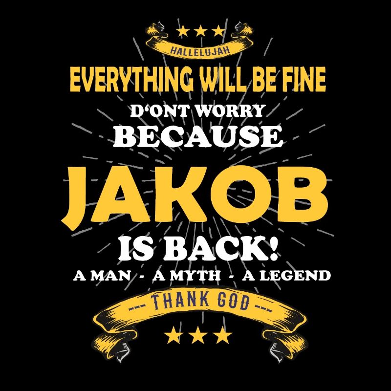 Everything will be fine Jakob Is back