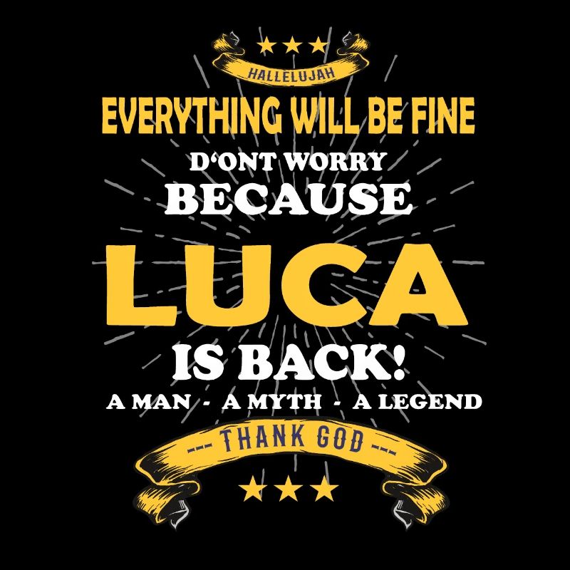 Everything will be fine Luca Is back