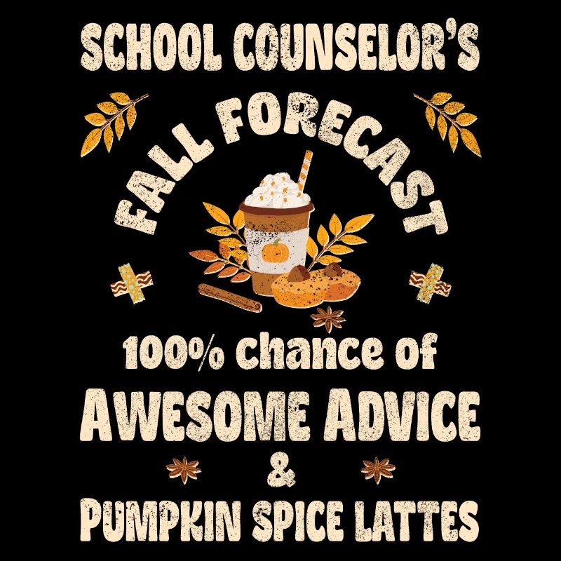 School counselor, advice & Pumpkin spice lattes