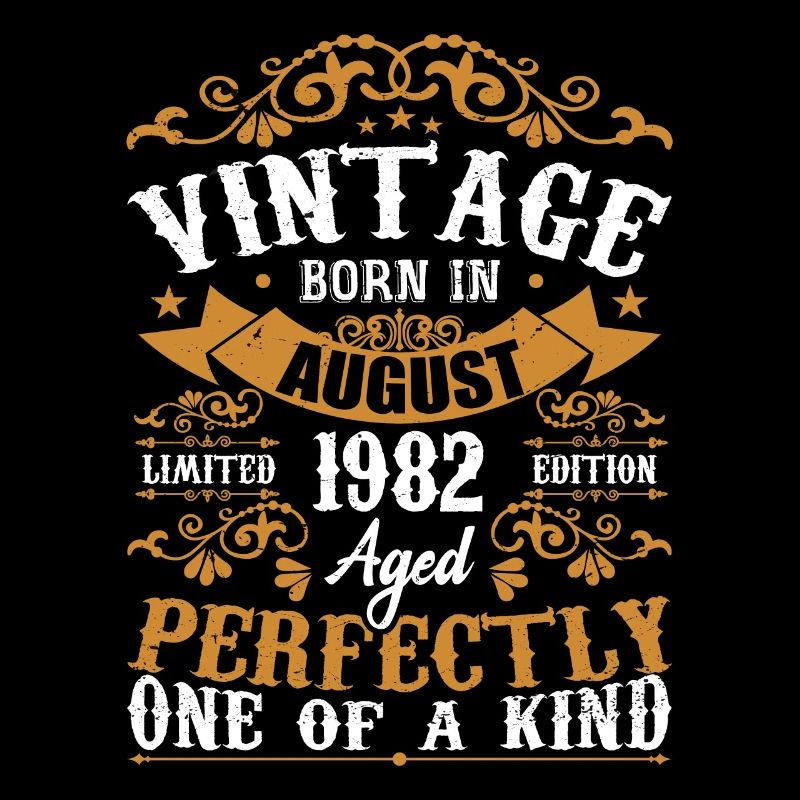 Geburtstag August 1982 - Genial seit August 1982