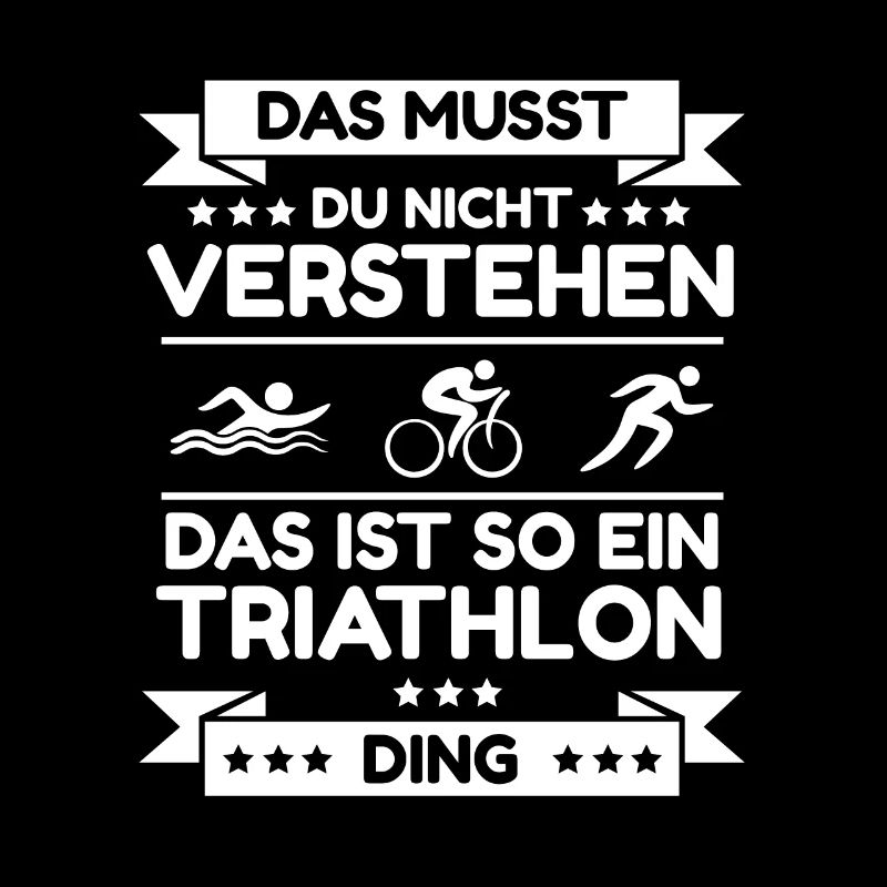 Das ist so ein Triathlon Ding