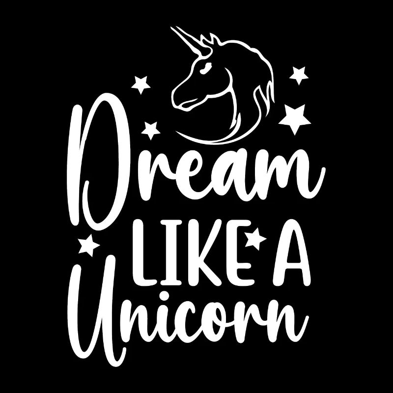 Träume wie ein Einhorn Unicorn